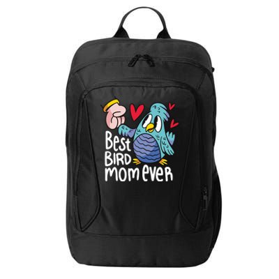 Best Bird Mom Ever City Backpack