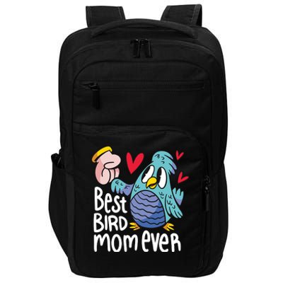 Best Bird Mom Ever Impact Tech Backpack