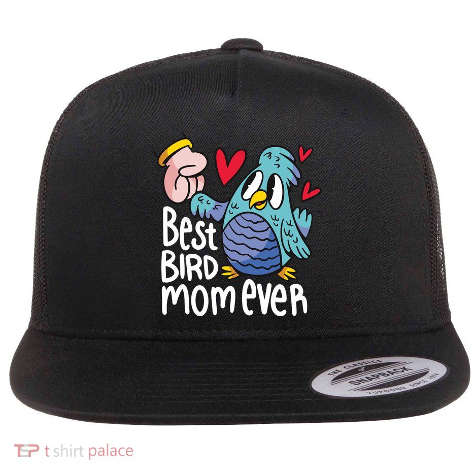 Best Bird Mom Ever Flat Bill Trucker Hat