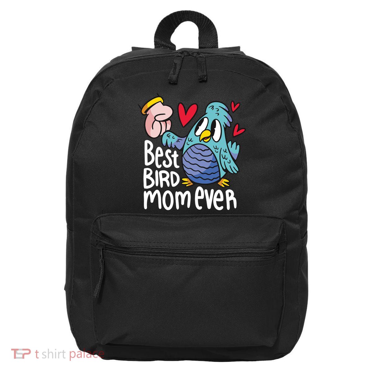 Best Bird Mom Ever 16 in Basic Backpack