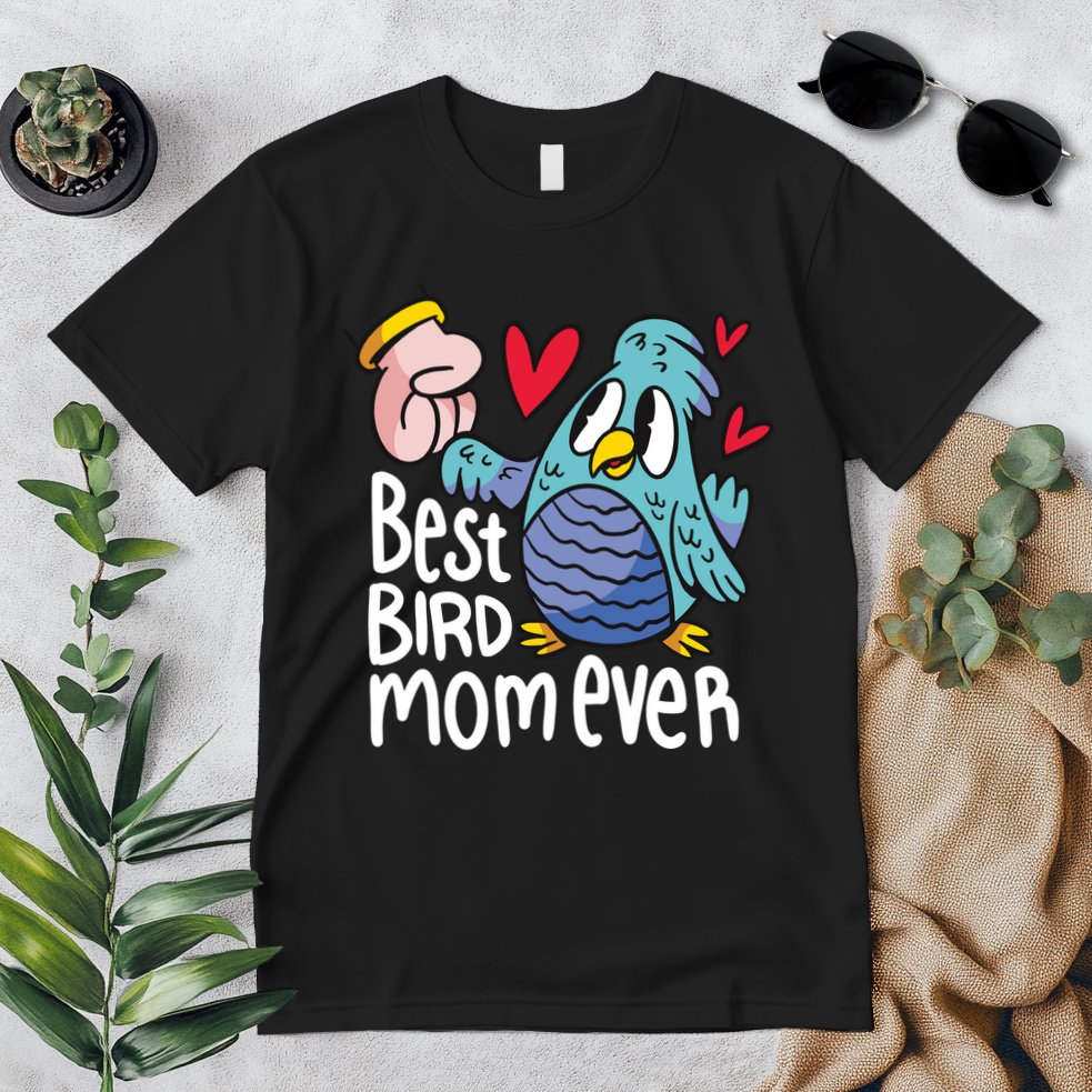 Best Bird Mom Ever Premium T-Shirt