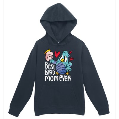 Best Bird Mom Ever Urban Pullover Hoodie