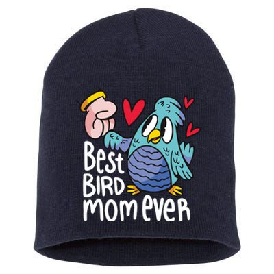 Best Bird Mom Ever Short Acrylic Beanie