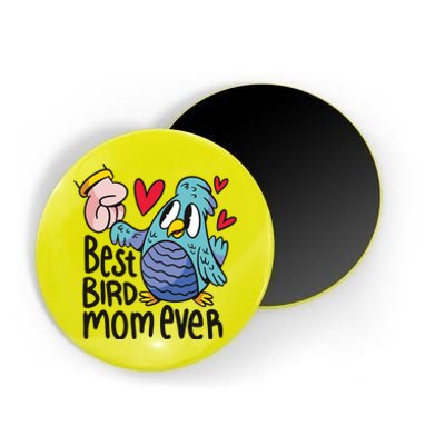 Best Bird Mom Ever Magnet