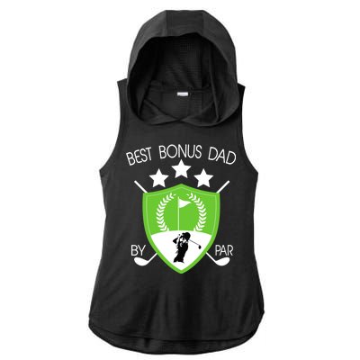 Best Bonus Dad By Par Ladies PosiCharge Tri-Blend Wicking Draft Hoodie Tank