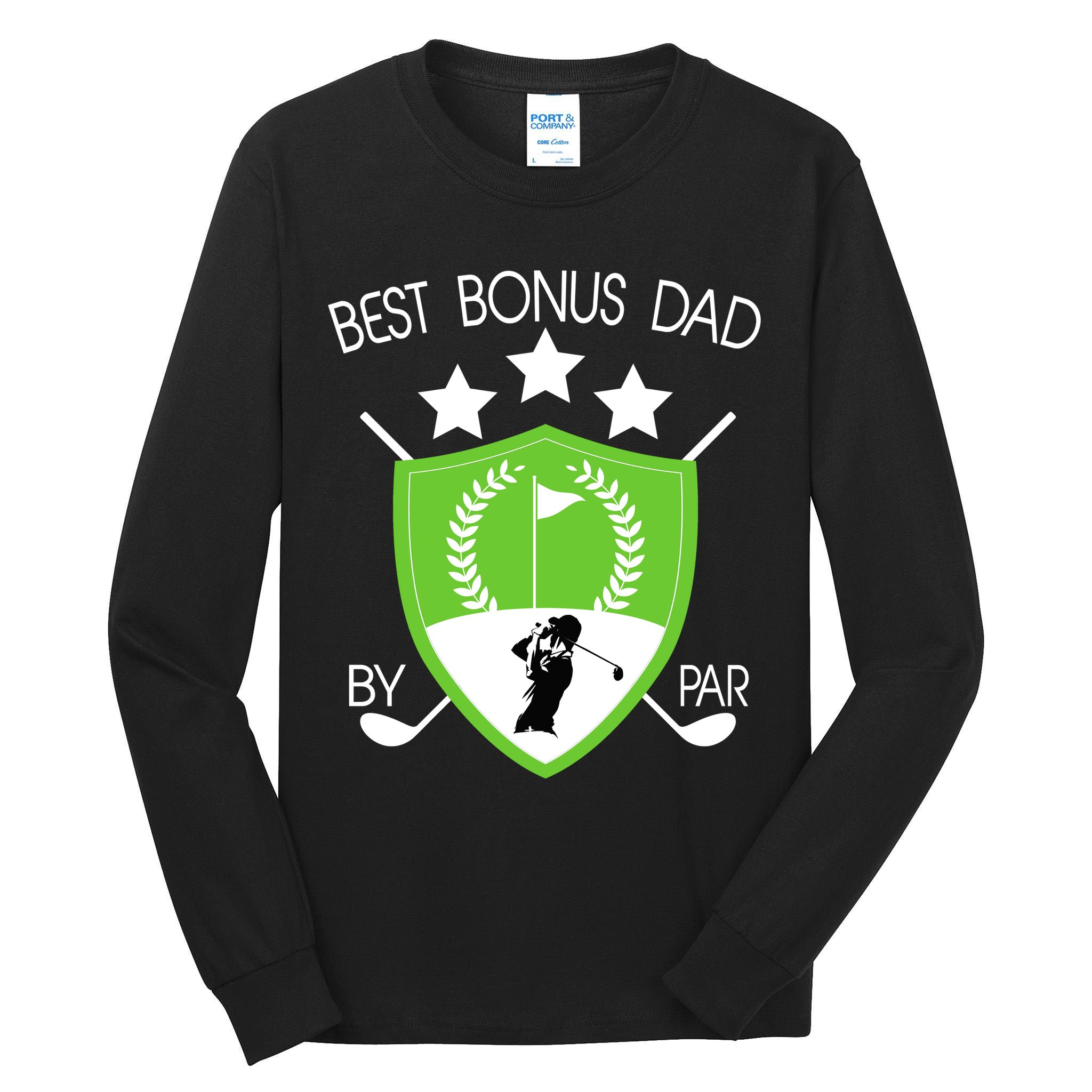 Best Bonus Dad By Par Tall Long Sleeve T-Shirt