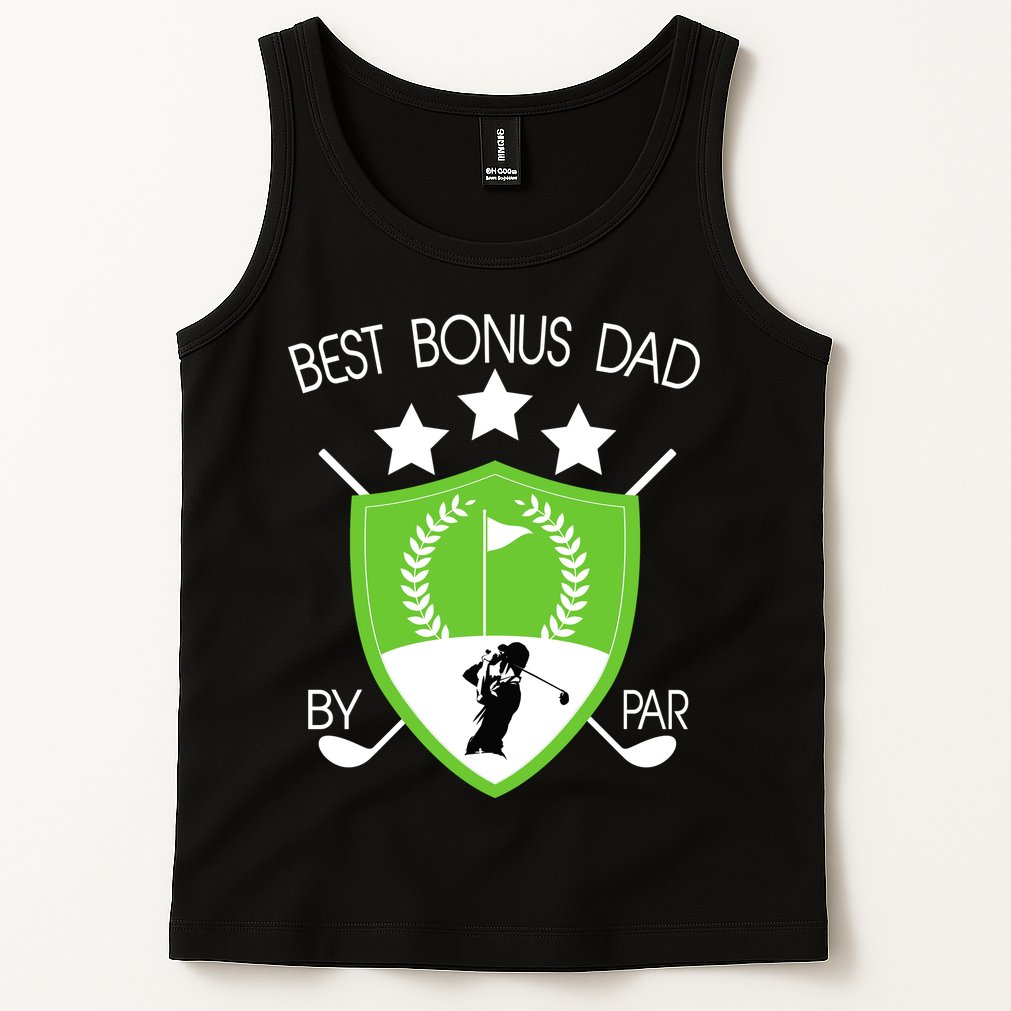 Best Bonus Dad By Par Tank Top