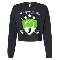 Best Bonus Dad By Par Cropped Pullover Crew