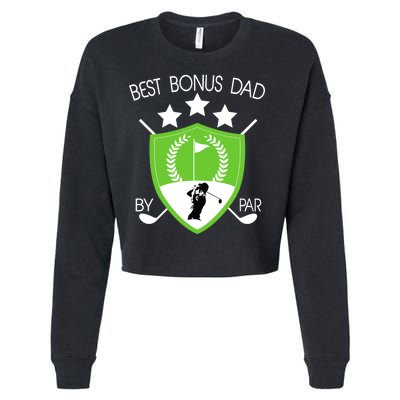 Best Bonus Dad By Par Cropped Pullover Crew