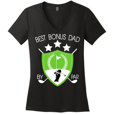 Best Bonus Dad By Par Women's V-Neck T-Shirt