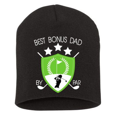 Best Bonus Dad By Par Short Acrylic Beanie