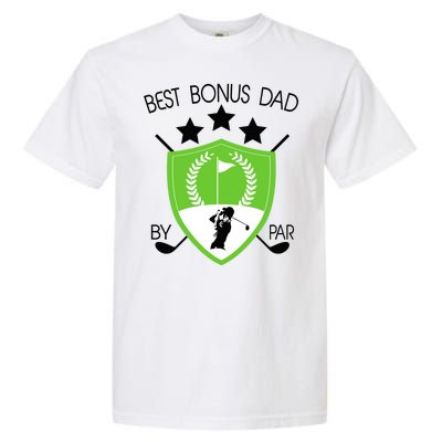 Best Bonus Dad By Par Garment-Dyed Heavyweight T-Shirt