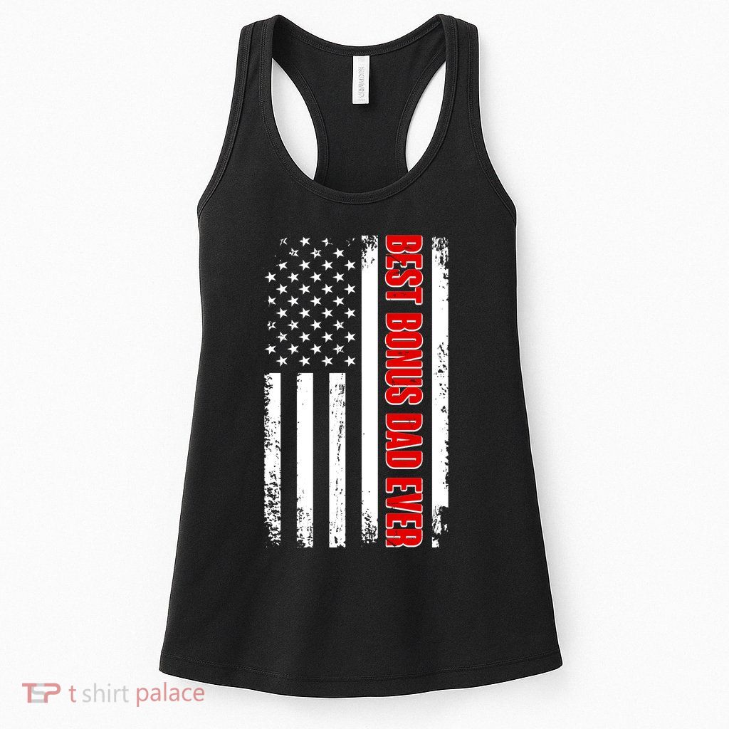 Best Bonus Dad Ever Distressed US Flag Womens Tank Top