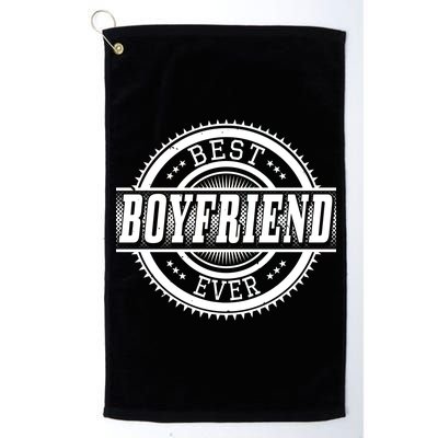 Best Boyfriend Ever Platinum Collection Golf Towel