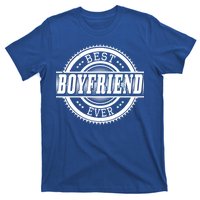 Best Boyfriend Ever T-Shirt