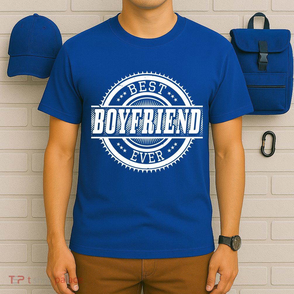 Best Boyfriend Ever T-Shirt