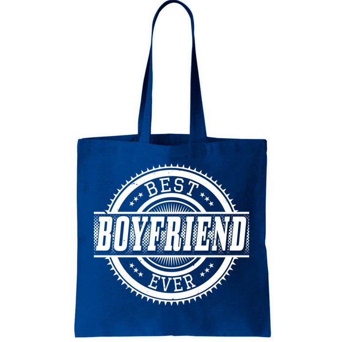 Best Boyfriend Ever Tote Bag