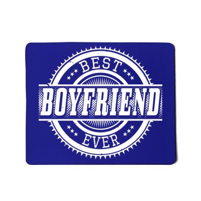 Best Boyfriend Ever Mousepad