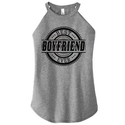 Best Boyfriend Ever Women’s Perfect Tri Rocker Tank