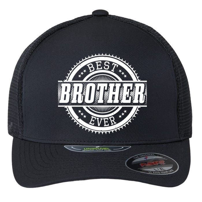 Best Brother Ever Flexfit Unipanel Trucker Cap