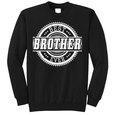 Best Brother Ever Sweatshirt