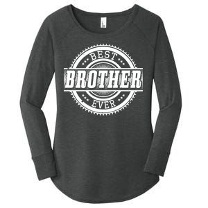 Best Brother Ever Women's Perfect Tri Tunic Long Sleeve Shirt