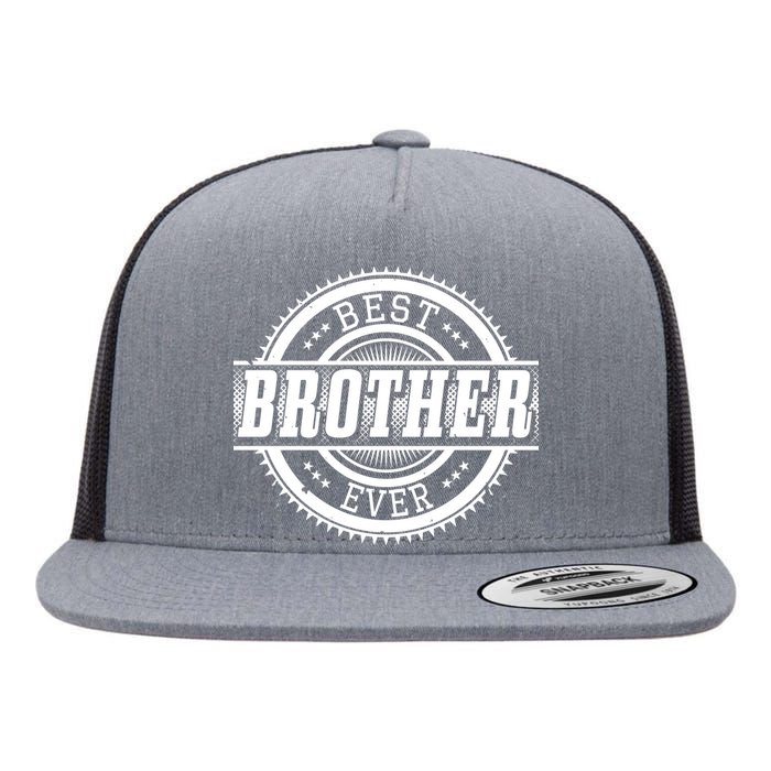 Best Brother Ever Flat Bill Trucker Hat