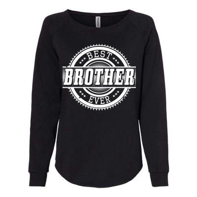 Best Brother Ever Womens California Wash Sweatshirt