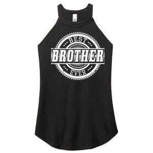 Best Brother Ever Women's Perfect Tri Rocker Tank