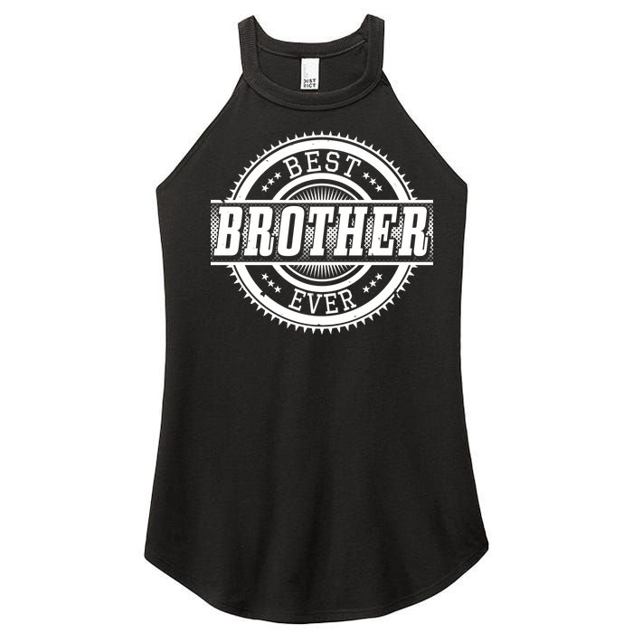 Best Brother Ever Women’s Perfect Tri Rocker Tank