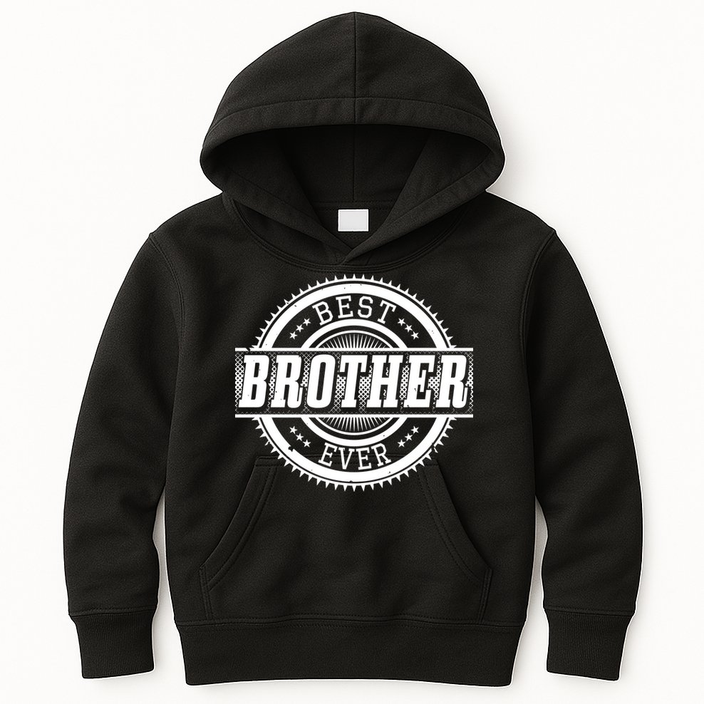 Best Brother Ever Kids Hoodie