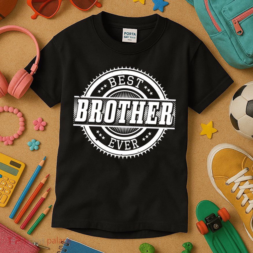 Best Brother Ever Kids T-Shirt