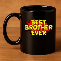 Best Brother Ever Cartoon Shout 11oz C Handle Ceramic Mug
