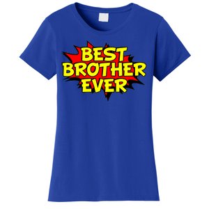 Best Brother Ever Cartoon Shout Women's T-Shirt