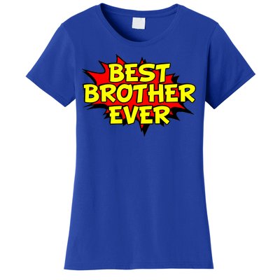 Best Brother Ever Cartoon Shout Women's T-Shirt