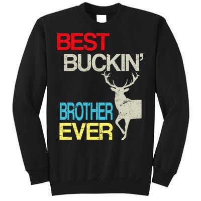 Best Buckin Brother Sweatshirt