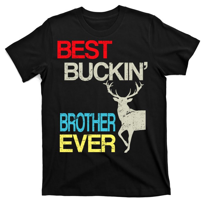 Best Buckin Brother T-Shirt