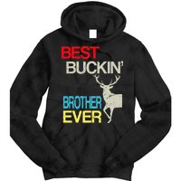 Best Buckin Brother Tie Dye Hoodie