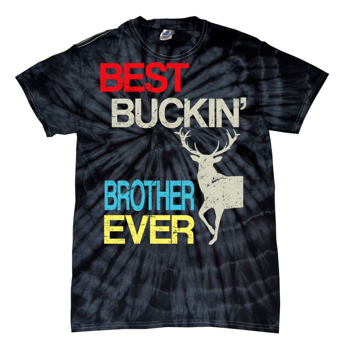 Best Buckin Brother Tie-Dye T-Shirt