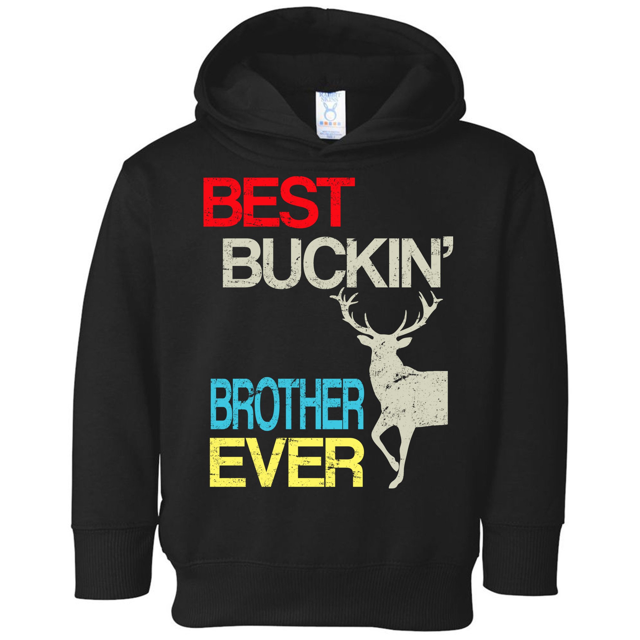 Best Buckin Brother Toddler Hoodie