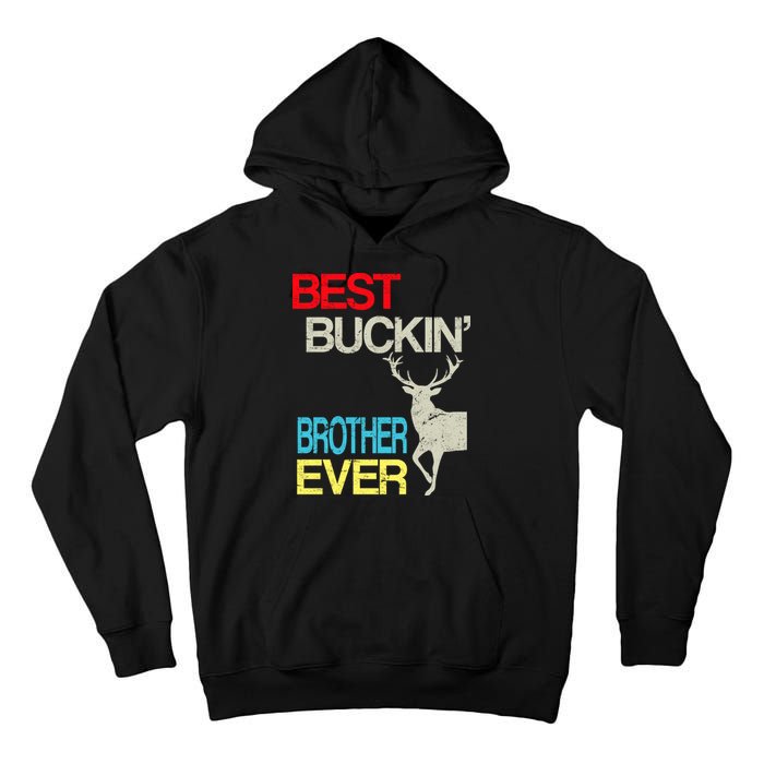 Best Buckin Brother Tall Hoodie