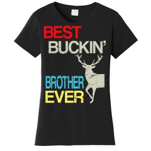 Best Buckin Brother Women's T-Shirt