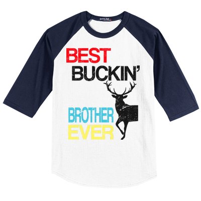 Best Buckin Brother Baseball Sleeve Shirt