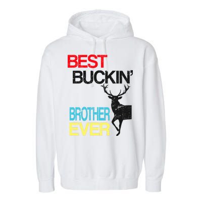 Best Buckin Brother Garment-Dyed Fleece Hoodie