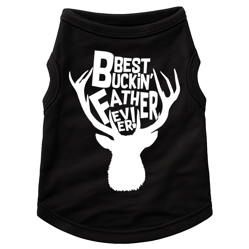 Best Buckin Father Ever Doggie Tank