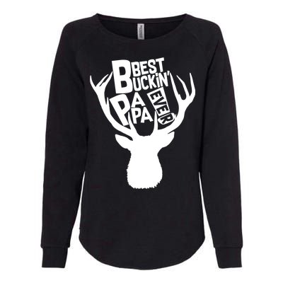 Best Buckin Papa Ever Womens California Wash Sweatshirt