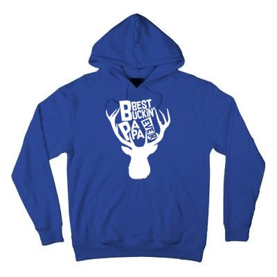 Best Buckin Papa Ever Tall Hoodie