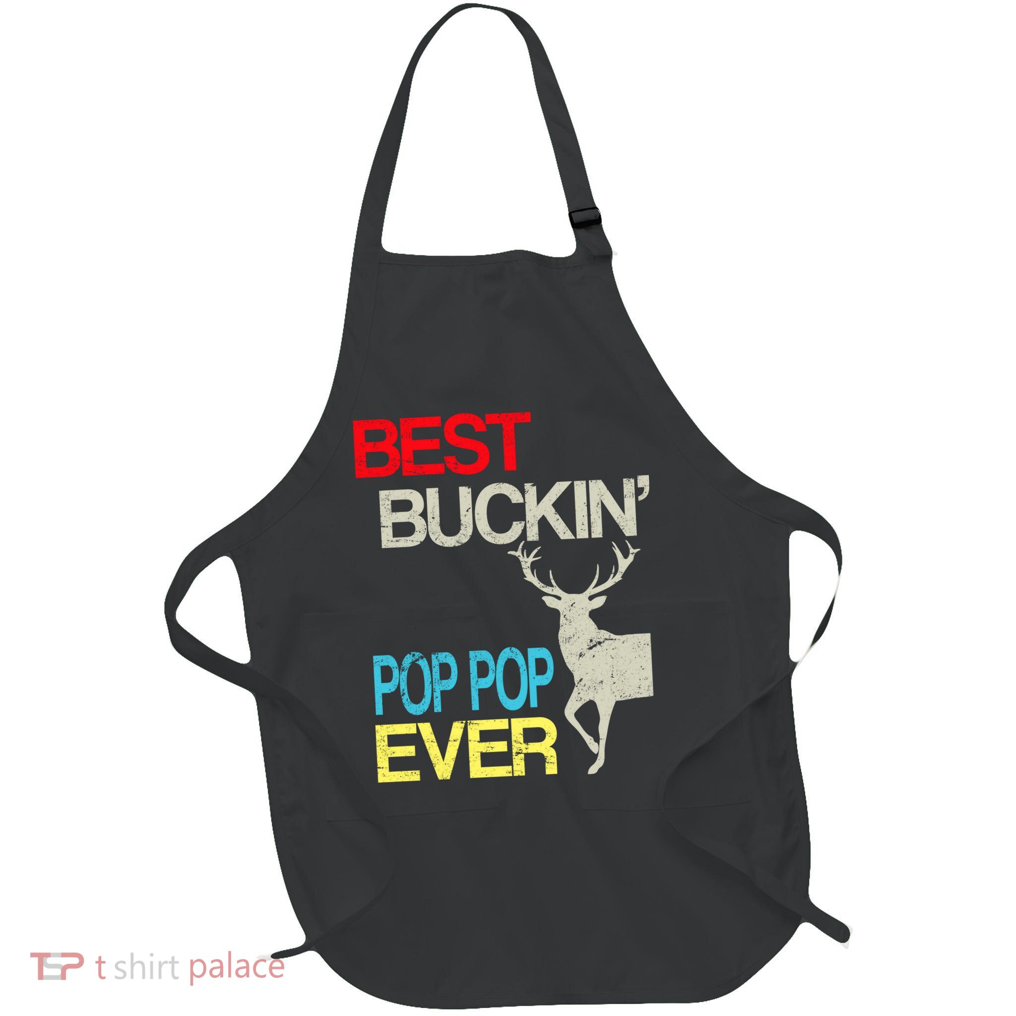 Best Buckin Pop Pop Full-Length Apron With Pockets