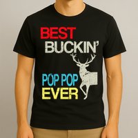 Best Buckin Pop Pop T-Shirt