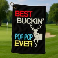 Best Buckin Pop Pop Golf Towel